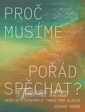 Proč musíme pořád spěchat?